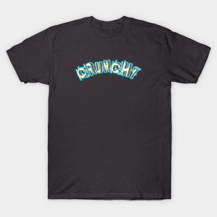 Crunchy T-Shirt